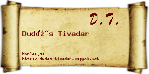 Dudás Tivadar névjegykártya